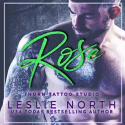 rose: thorn tattoo studio, book 1 (unabridged) audiobook cover image