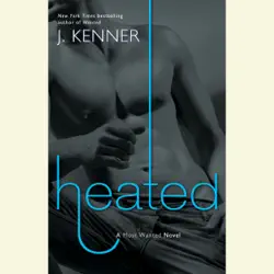 heated: a most wanted novel (unabridged) audiobook cover image