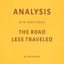 Analysis of M. Scott Peck’s 'The Road Less Traveled' (Unabridged) MP3 Audiobook