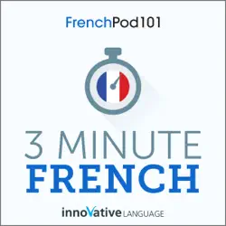3-minute french: 25 lesson series (unabridged) audiobook cover image