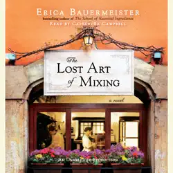 the lost art of mixing (unabridged) audiobook cover image