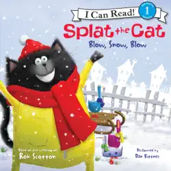 splat the cat: blow, snow, blow audiobook cover image