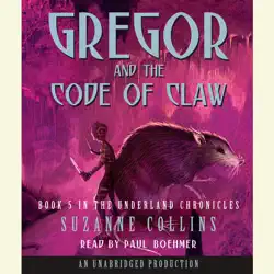 the underland chronicles book five: gregor and the code of claw (unabridged) audiobook cover image