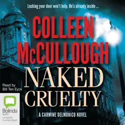 naked cruelty - carmine delmonico book 3 (unabridged) audiobook cover image