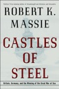 Castles of Steel: Britain, Germany, and the Winning of the Great War at Sea (Unabridged) MP3 Audiobook