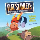 Flat Stanley's Worldwide Adventures #7: The Flying Chinese Wonders MP3 Audiobook