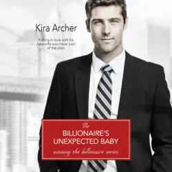the billionaire's unexpected baby: winning the billionaire, book 2 (unabridged) audiobook cover image