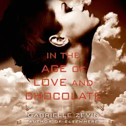 in the age of love and chocolate audiobook cover image