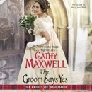 The Groom Says Yes MP3 Audiobook