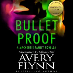 bullet proof: a mackenzie family novella (unabridged) audiobook cover image