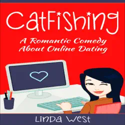 catfishing: a romantic comedy about online dating (unabridged) audiobook cover image