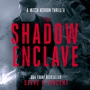 The Shadow Enclave: A Mitch Herron Action Thriller, Book 2 (Unabridged) MP3 Audiobook