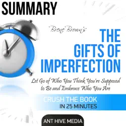 summary: brené brown's the gifts of imperfection: let go of who you think you're supposed to be and embrace who you are (unabridged) audiobook cover image