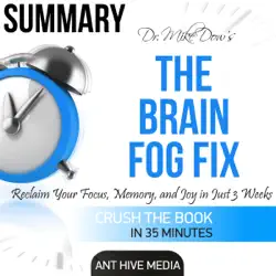 dr. mike dow's the brain fog fix: reclaim your focus, memory, and joy in just 3 weeks summary (unabridged) audiobook cover image
