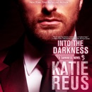 Into the Darkness: Darkness Series, Book 5 (Unabridged) MP3 Audiobook