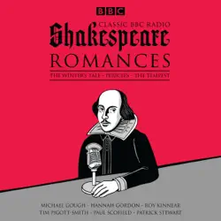 classic bbc radio shakespeare: romances: the winter's tale, pericles, the tempest audiobook cover image