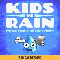 kids vs rain: where does rain come from? (unabridged) audiobook cover image