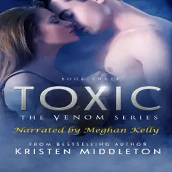 toxic: venom series, book 3 (unabridged) audiobook cover image