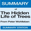 Summary of The Hidden Life of Trees: From Peter Wohlleben and Tim Flannery (Unabridged) MP3 Audiobook