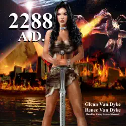 2288 a.d.: a time travel sci-fi fantasy: the ashlyn chronicles, book 2 (unabridged) audiobook cover image
