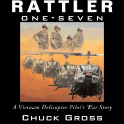 rattler one-seven: a vietnam helicopter pilot's war story: north texas military biography and memoir series (unabridged) audiobook cover image