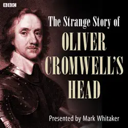 the strange case of oliver cromwell's head audiobook cover image