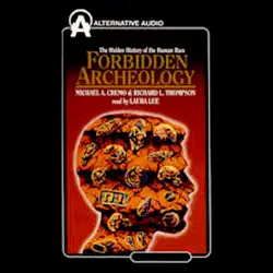 forbidden archeology: the hidden history of the human race audiobook cover image