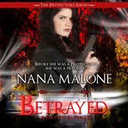 betrayed: a protector prequel (unabridged) audiobook cover image