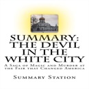 Summary: The Devil in the White City: A Saga of Magic and Murder at the Fair That Changed America (Unabridged) MP3 Audiobook