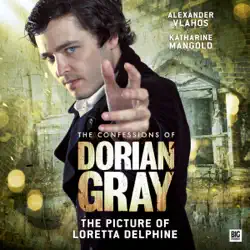 the confessions of dorian gray - the picture of loretta delphine (unabridged) audiobook cover image