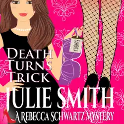 death turns a trick: the rebecca schwartz series, book 1 (unabridged) audiobook cover image