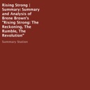 Summary and Analysis of Brene Brown's Rising Strong: The Reckoning, the Rumble, the Revolution (Unabridged) MP3 Audiobook