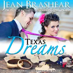 texas dreams: the gallaghers of sweetgrass - book 3 of sweetgrass springs series audiobook cover image