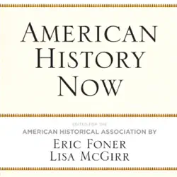 american history now (unabridged) audiobook cover image