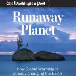 runaway planet: how global warming is already changing the earth (unabridged) audiobook cover image