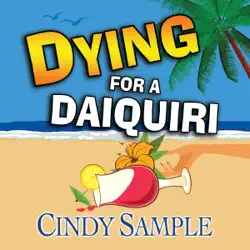 dying for a daiquiri: laurel mckay mysteries. book 3 (unabridged) audiobook cover image