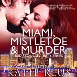 miami, mistletoe & murder: red stone security, book 4 (unabridged) audiobook cover image
