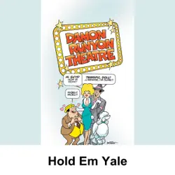 damon runyon theater: hold em yale audiobook cover image