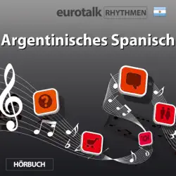 eurotalk rhythmen argentinisches spanisch audiobook cover image