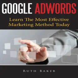 google adwords: learn the most effective marketing method today (unabridged) audiobook cover image