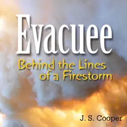 evacuee: behind the lines of a firestorm (unabridged) audiobook cover image