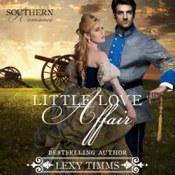 little love affair: civil war romance: southern romance series, book 1 (unabridged) audiobook cover image