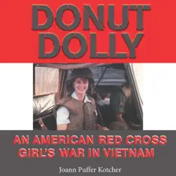 donut dolly: an american red cross girl's war in vietnam: north texas military biography and memoir series (unabridged) audiobook cover image