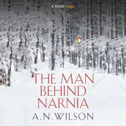 the man behind narnia (unabridged) audiobook cover image