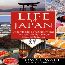life in japan: understanding the culture and the breathtaking lifestyle of being japanese (unabridged) audiobook cover image