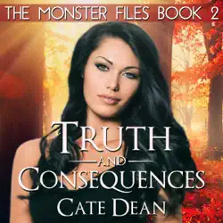 truth and consequences: the monster files, book 2 (unabridged) audiobook cover image