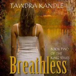 breathless: king, book 2 (unabridged) audiobook cover image