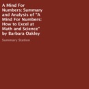 Summary and Analysis of a Mind for Numbers: How to Excel at Math and Science by Barbara Oakley (Unabridged) MP3 Audiobook