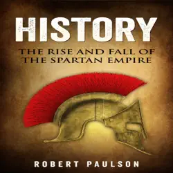 history: the rise and fall of the spartan empire (unabridged) audiobook cover image