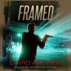 framed: a sam prichard mystery thriller (unabridged) audiobook cover image